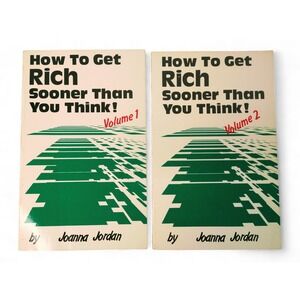 How to Get Rich Sooner Than You Think! - Vol 1 & 2 Set - Joanna Jordan 1980s‎